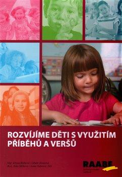 Kniha: Rozvíjíme děti s využitím příběhů a verš - Bláhová, Krista