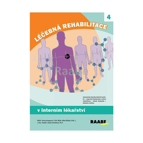 Kniha: Léčebná rehabilitace v interním lékařstv - Knoppová Tereza a kolektiv