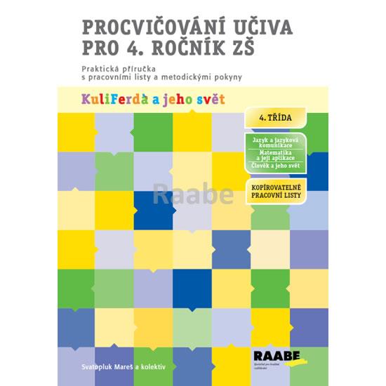 Kniha: Procvičování učiva pro 4. ročník ZŠ - Mareš Svatopluk a kolektiv