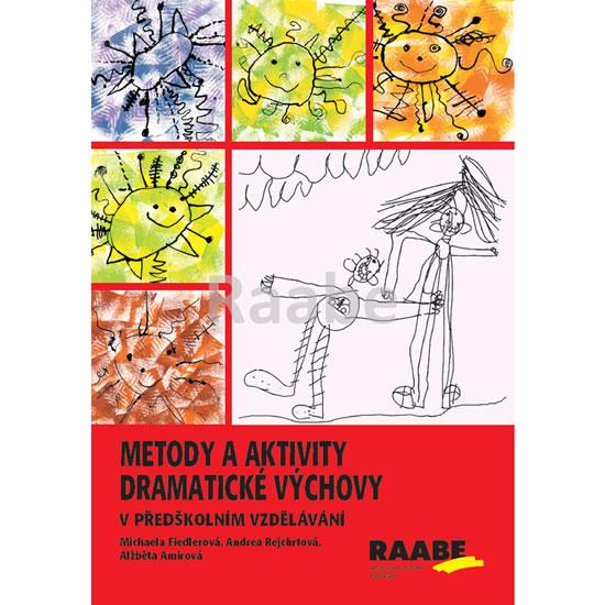 Kniha: Metody a aktivity dramatické výchovy v pkolektív autorov