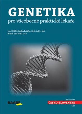 Kniha: Genetika pro všeobecné praktické lékaře - Brdička, Radim