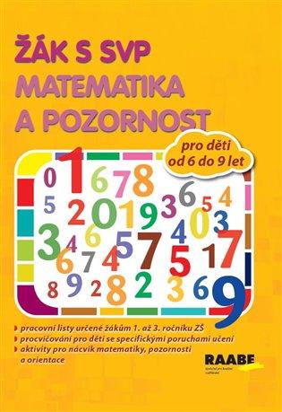 Kniha: Žák s SVP - Matematika a pozornostautor neuvedený