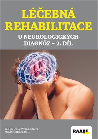 Kniha: Léčebná rehabilitace u neurologických diagnózautor neuvedený