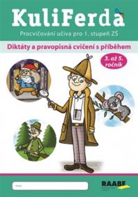 KuliFerda - Diktáty a pravopisná cvičení s příběhem