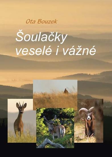 Kniha: Šoulačky veselé i vážné - Bouzek Ota