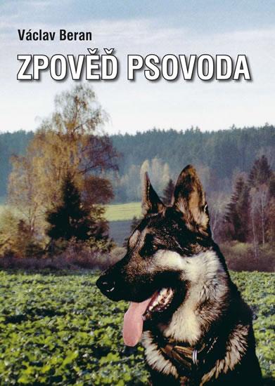 Kniha: Zpověď psovoda - Beran Václav
