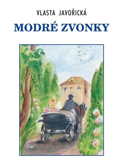 Kniha: Modré zvonky - Vlasta Javořická