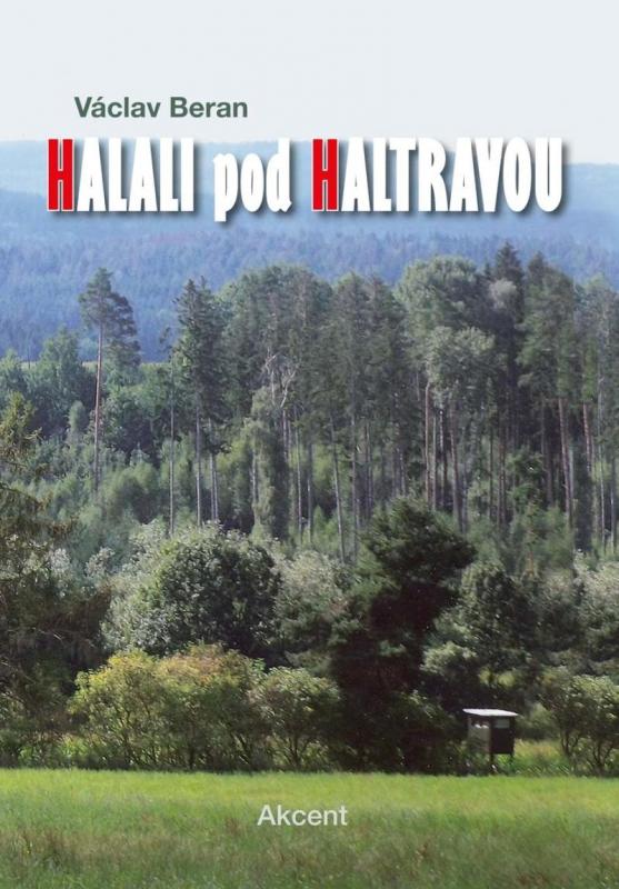 Kniha: Halali pod Haltravou - Beran Václav