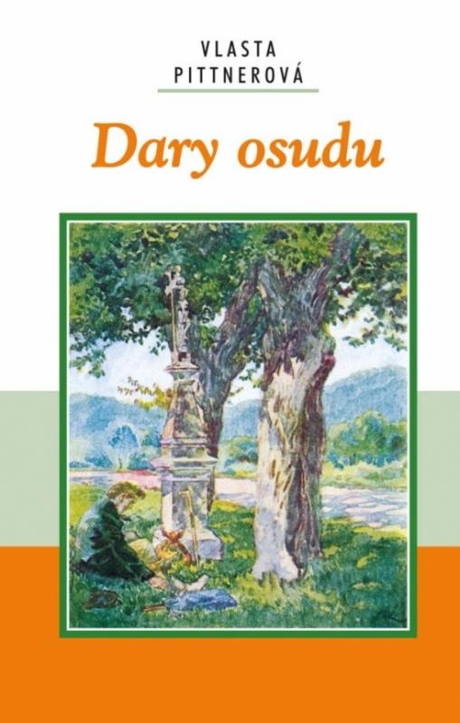 Kniha: Dary osudu - Pittnerová Vlasta