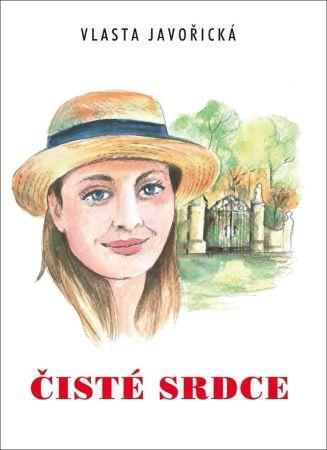 Kniha: Čisté srdce - Javořická Vlasta