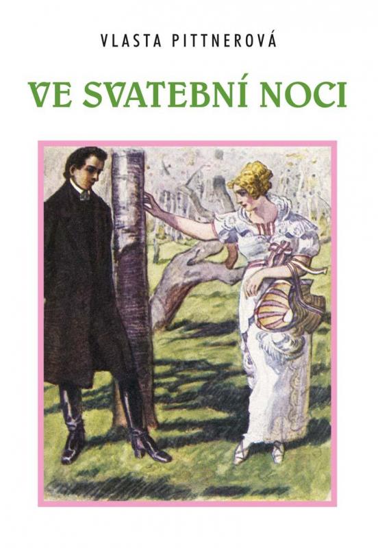 Kniha: Ve svatební noci - Pittnerová Vlasta