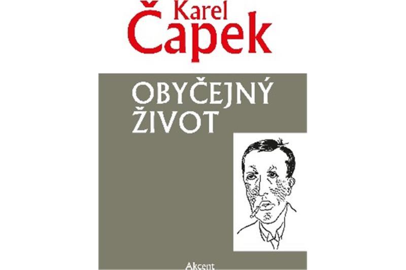 Kniha: Obyčejný život - Čapek Karel