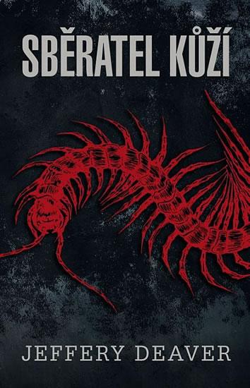 Kniha: Sběratel kůží - Deaver Jeffery