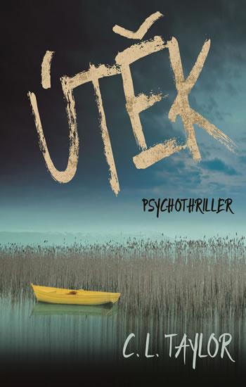 Kniha: Útěk - Taylor Cathryn L.