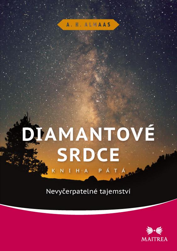 Kniha: Diamantové srdce V. - Nevyčerpatelné tajemství - A. H. Almaas