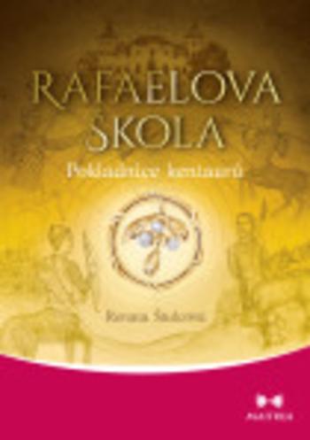 Kniha: Rafaelova škola 7 - Renata Štulcová