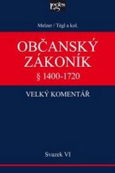 Kniha: Občanský zákoník VI. svazek, § 1400-1720 - Filip Melzer