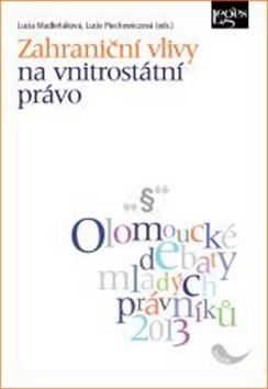 Kniha: Zahraniční vlivy na vnitrostátní právo - Lucia Madleňáková