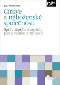 Kniha: Církve a náboženské společnosti - Lucia Madleňáková