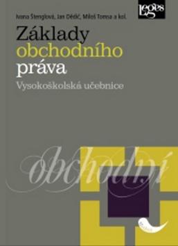 Kniha: Základy obchodního práva - Ivana Štenglová