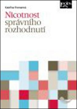 Kniha: Nicotnost správního rozhodnutí - Kateřina Frumarová