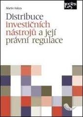 Kniha: Distribuce investičních nástrojů a její - Martin Hobza