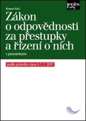 Kniha: Zákon o odpovědnosti za přestupky a řízení o nich s komentářem - Roman Kočí