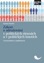 Kniha: Zákon o sdružování v politických stranách a v politických hnutích s komentářem a judikaturou - Stanislav Pšenička