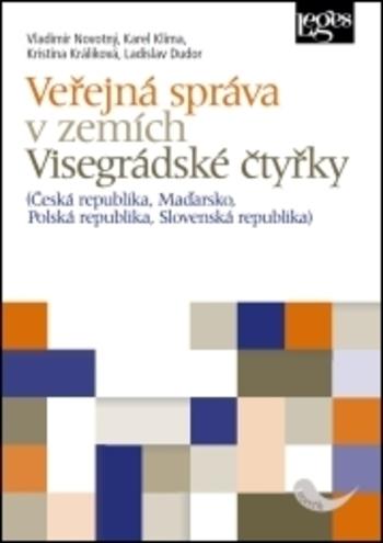 Kniha: Veřejná správa v zemích Visegrádské čtyř - Vladimír Novotný