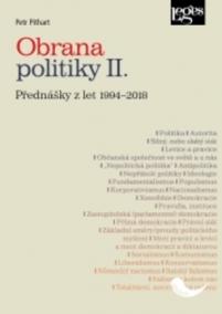 Obrana politiky II. - Přednášky z let 19