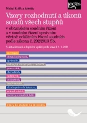 Kniha: Vzory rozhodnutí a úkonů soudů všech stupňů - Michal Králík