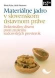 Kniha: Materiálne jadro v slovenskom ústavnom práve - Marek Káčer