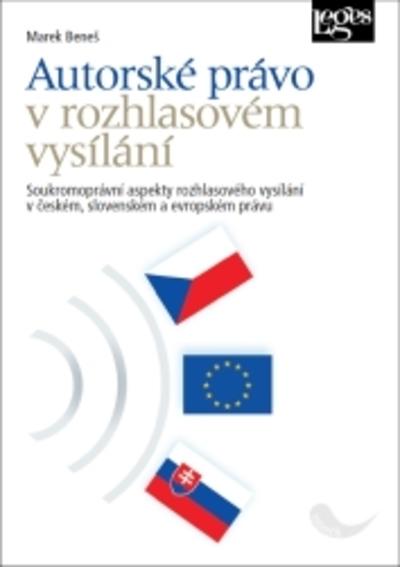 Kniha: Autorské právo v rozhlasovém vysílání - Marek Beneš