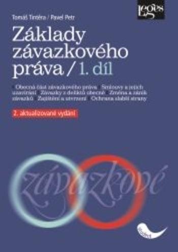 Kniha: Základy závazkového práva. 1. díl. 2. aktualizované vydání - Pavel Petr