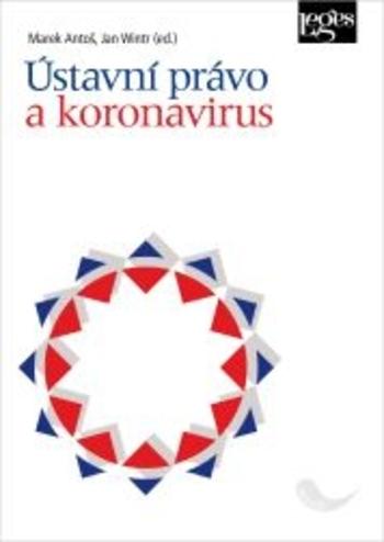 Kniha: Ústavní právo a koronavirus - Marek Antoš