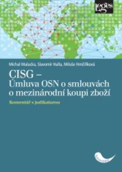 Kniha: CISG (Úmluva OSN o smlouvách o mezinárodní koupi zboží). Komentář s judikaturou - Miluše Hrnčiříková