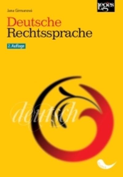 Kniha: Deutsche Rechtssprache - 2. Auflage - Jana Girmanová