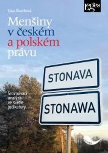 Kniha: Menšiny v českém a polském právu - Srovnávací analýza ve světle judikatury - Řezníková Sylva