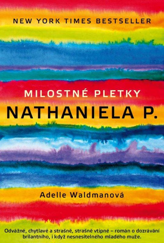 Kniha: Milostné pletky Nathaniela P. - Adelle Waldman