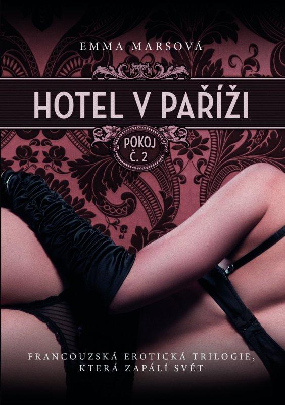Kniha: Hotel v Paříži: pokoj č. 2 - Emma Marsová
