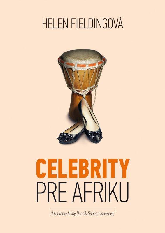 Kniha: Celebrity pre Afriku - Helen Fieldingová