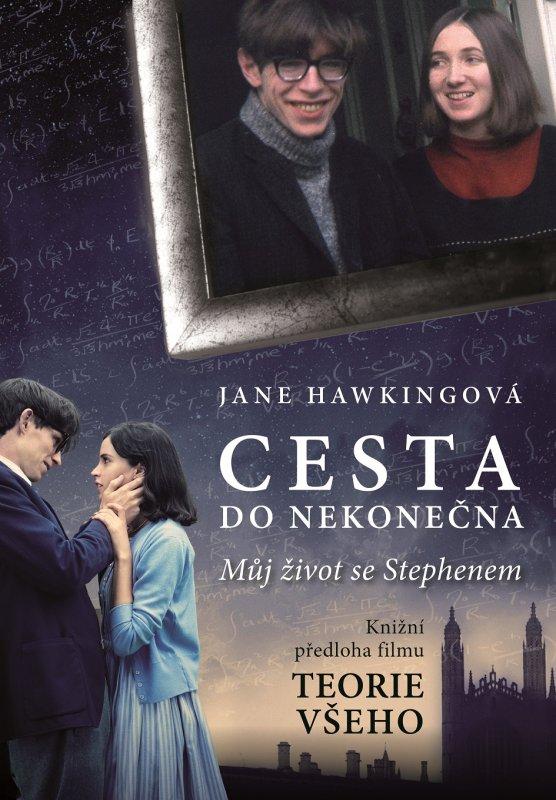 Kniha: Cesta do nekonečna: Můj život se Stephenem - Jane Hawkingová