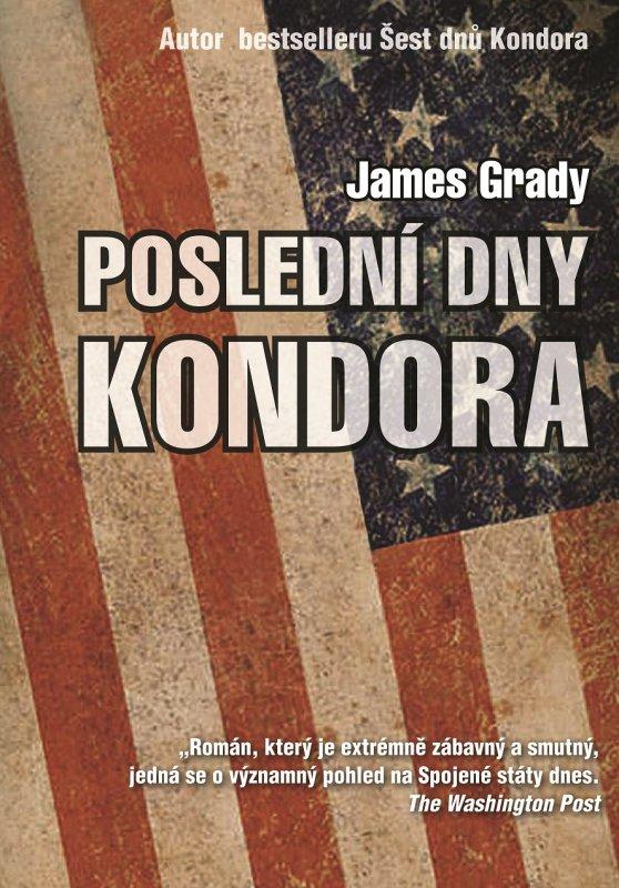 Kniha: Poslední dny Kondora - James Grady