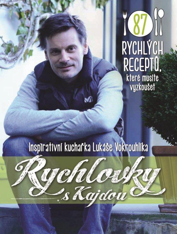 Kniha: Rychlovky s Kajdou - Lukáš Vokrouhlík