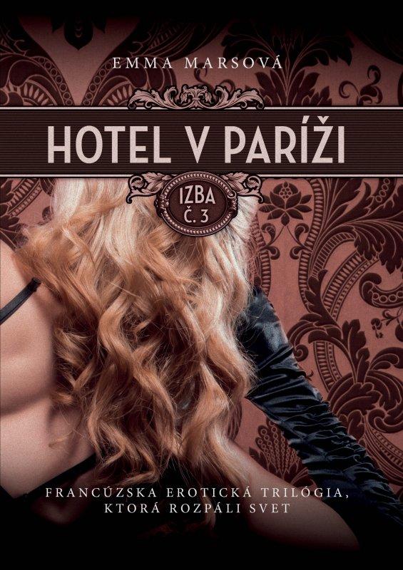 Kniha: Hotel v Paríži: izba č. 3 - Emma Marsová