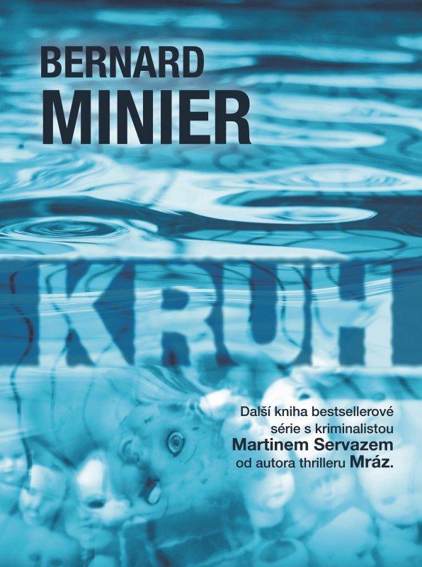 Kniha: Kruh - Bernard Minier