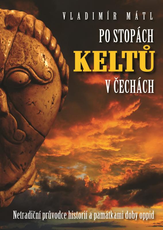 Kniha: Po stopách Keltů - Vladimír Mátl