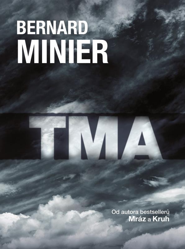 Kniha: Tma - brožovaná - Bernard Minier