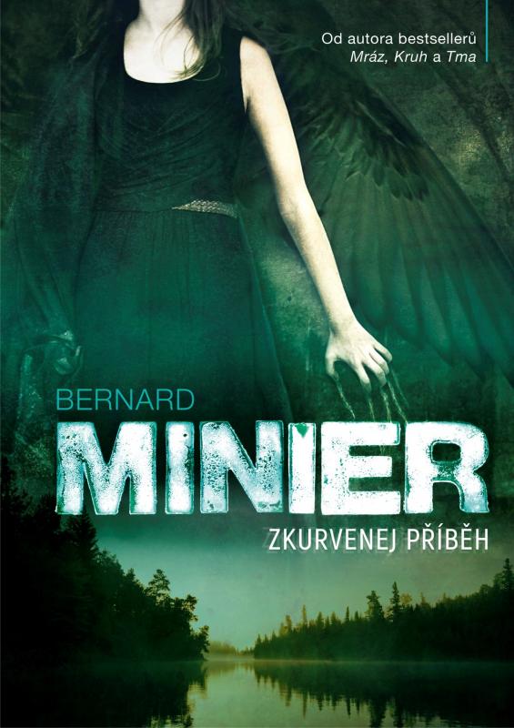 Kniha: Zkurvenej příběh - Bernard Minier