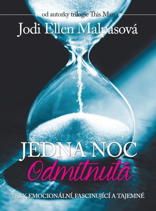 Kniha: Jedna noc 2: Odmítnutá - Jodi Ellen Malpasová